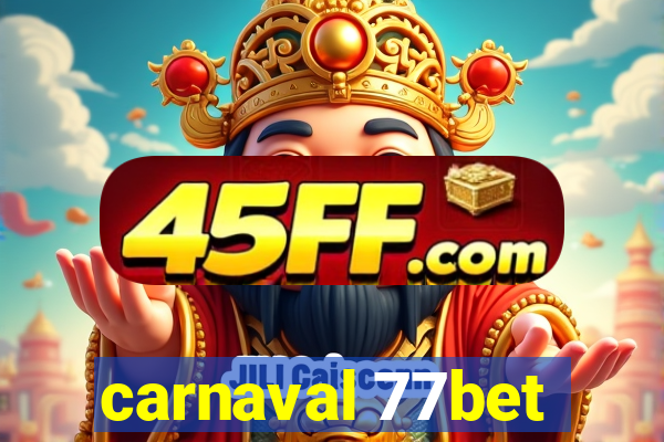 carnaval 77bet